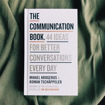 books on how to communicate better: The Art of Persuasion and Its Impact on Society